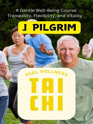 cover image of Xcel Wellness Tai Chi